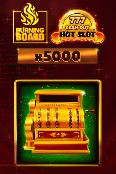 Hot Slot : 777 Cash Out Burning Board Scratchcard